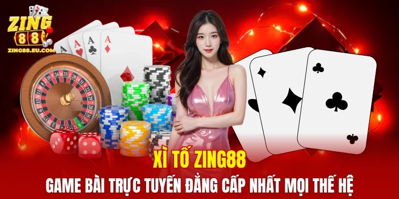 Xì Tố ZING88
